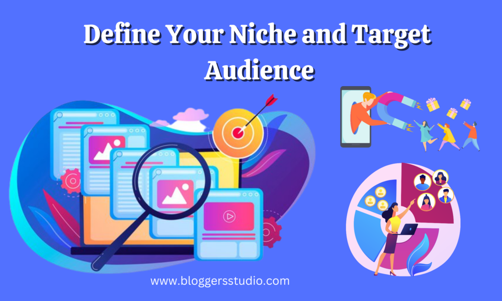 Define Your Niche and Target Audience