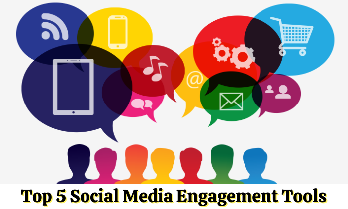 Top 5 Social Media Engagement Tools