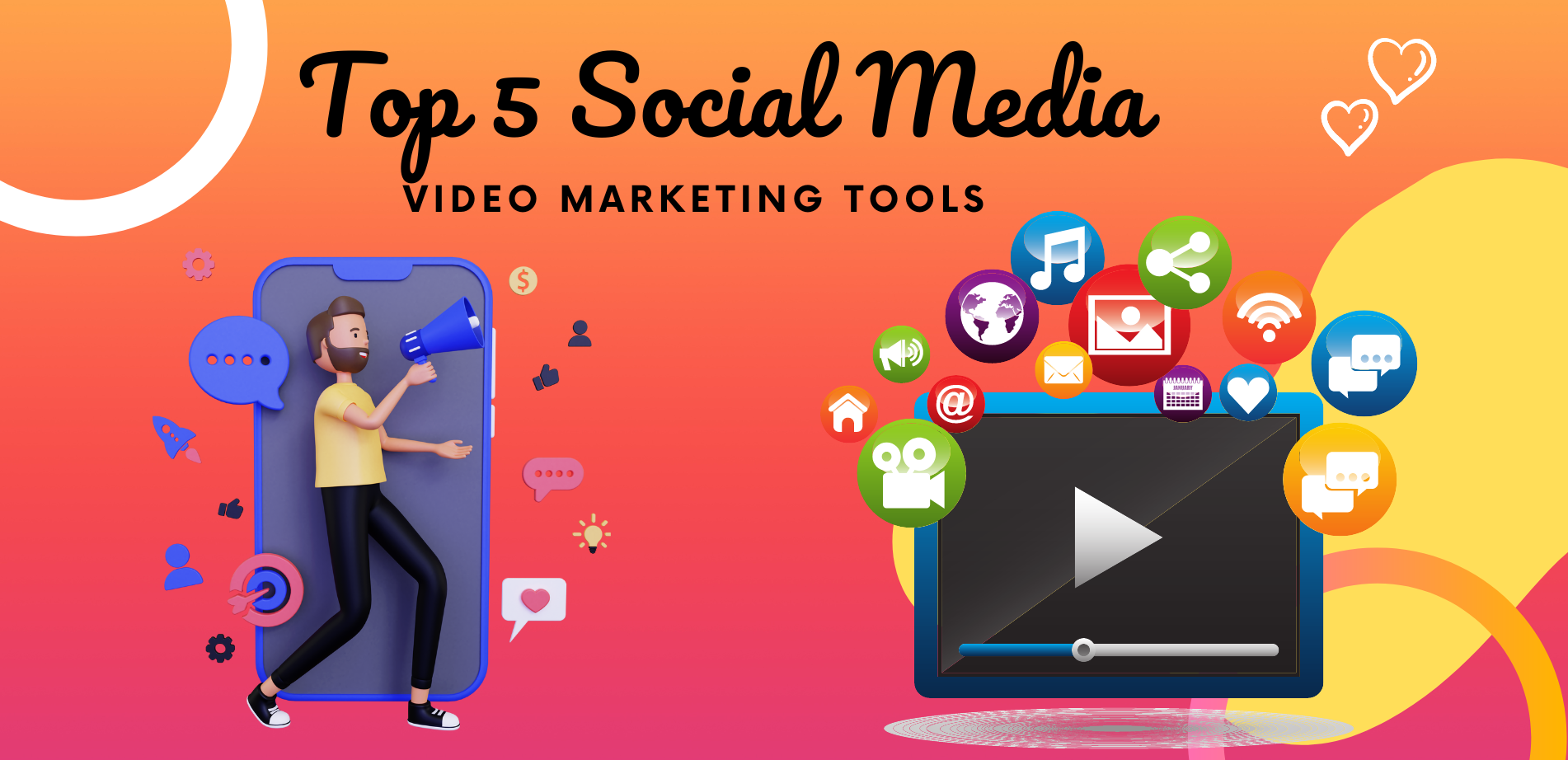 Top 5 Social Media Video Marketing Tools