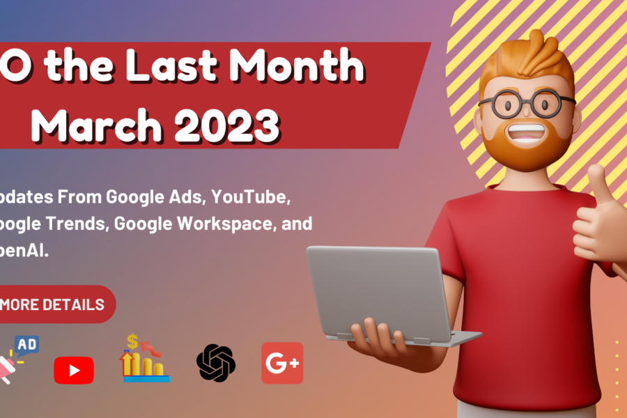 Updates From Google Ads, YouTube, Google Trends, Google Workspace, and OpenAI. 